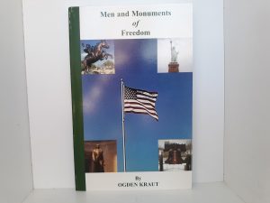 Men and Monuments of Freedom (2004) ~ by Ogden Kraut
