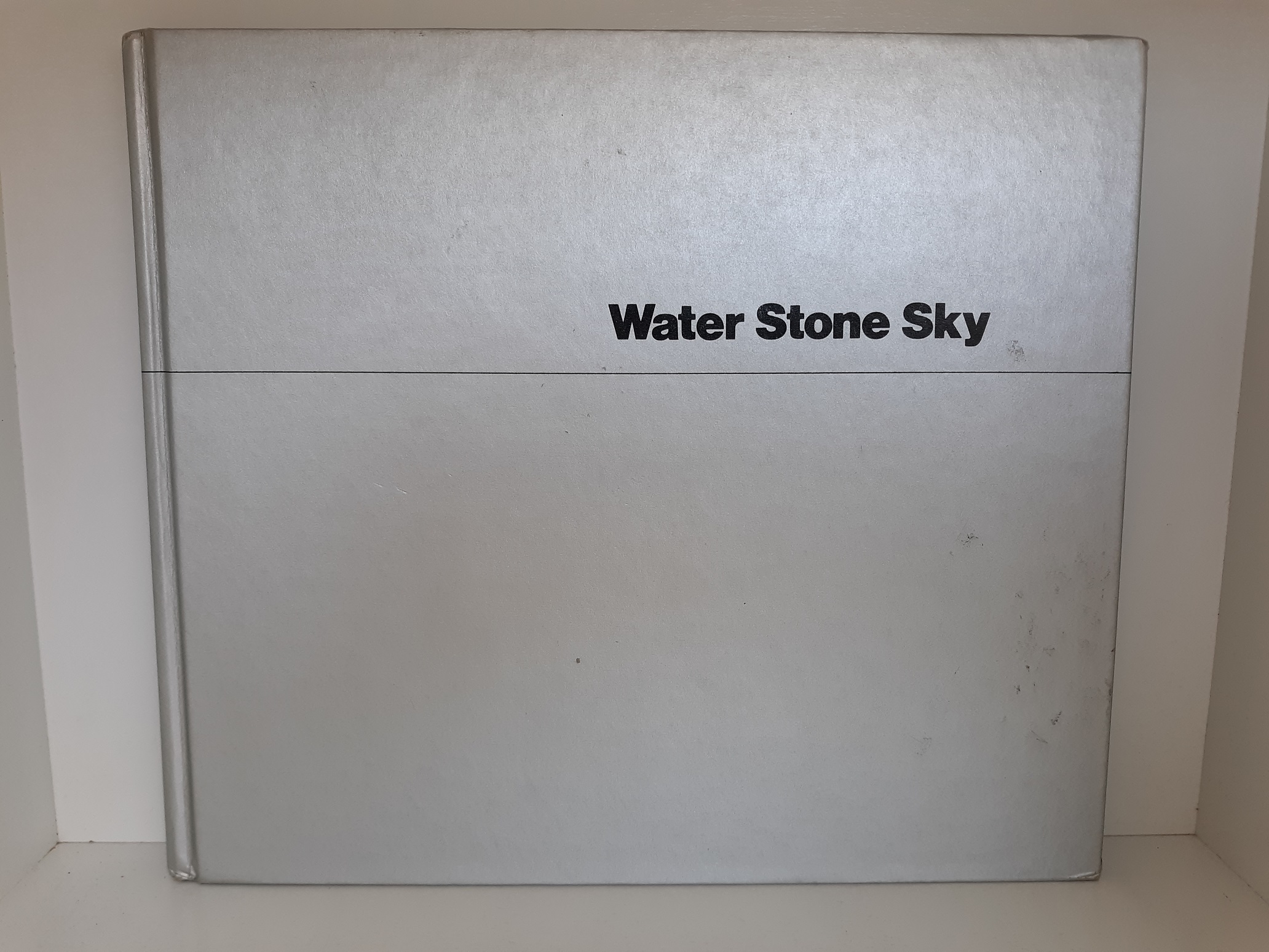 Water Stone Sky (1974) ~ by Stanley L. Welsh, and Catherine Ann Toft
