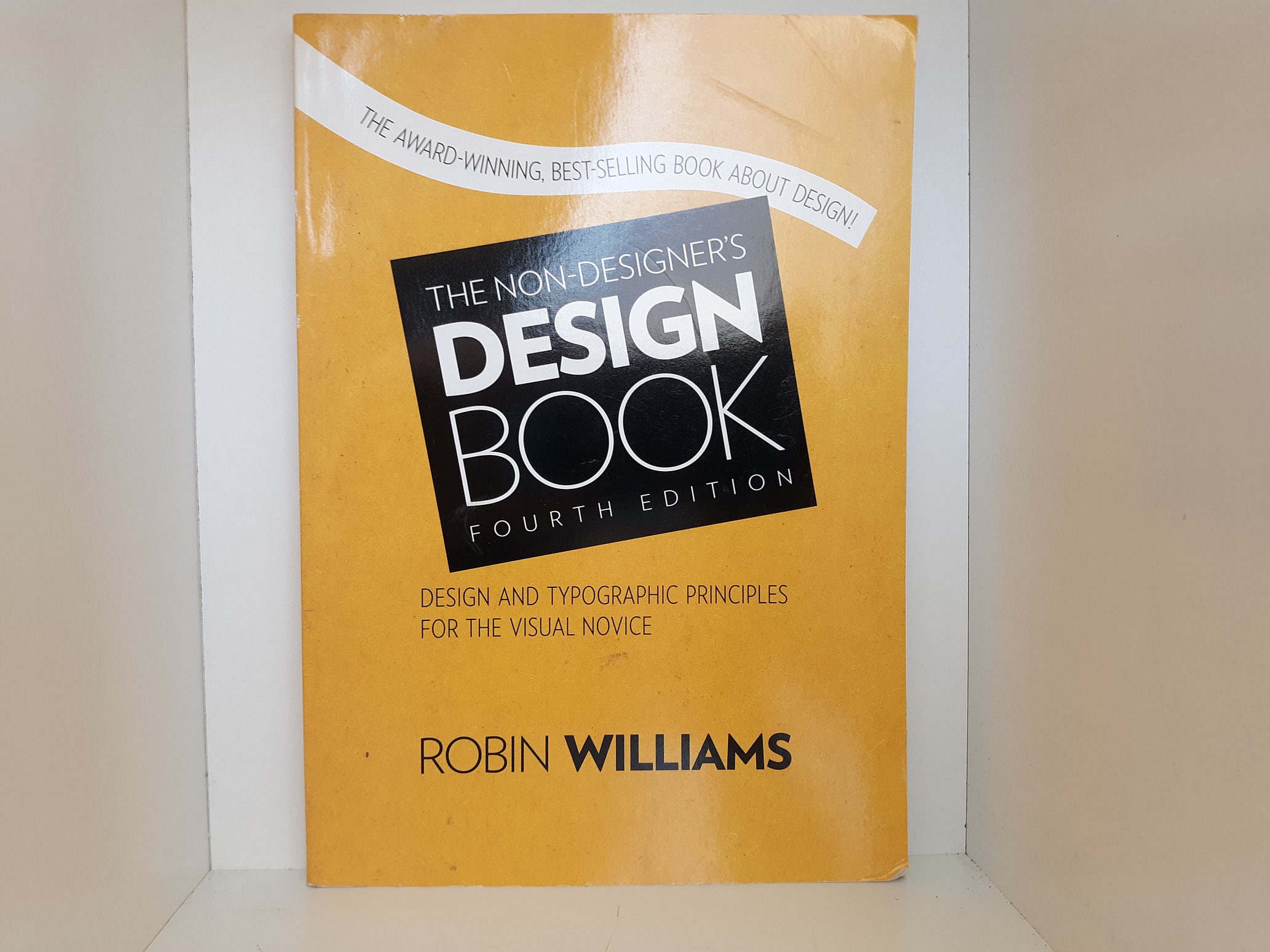 The Non-Designer’s Design Book (Fourth Edition) (2015) ~ by Robin Williams