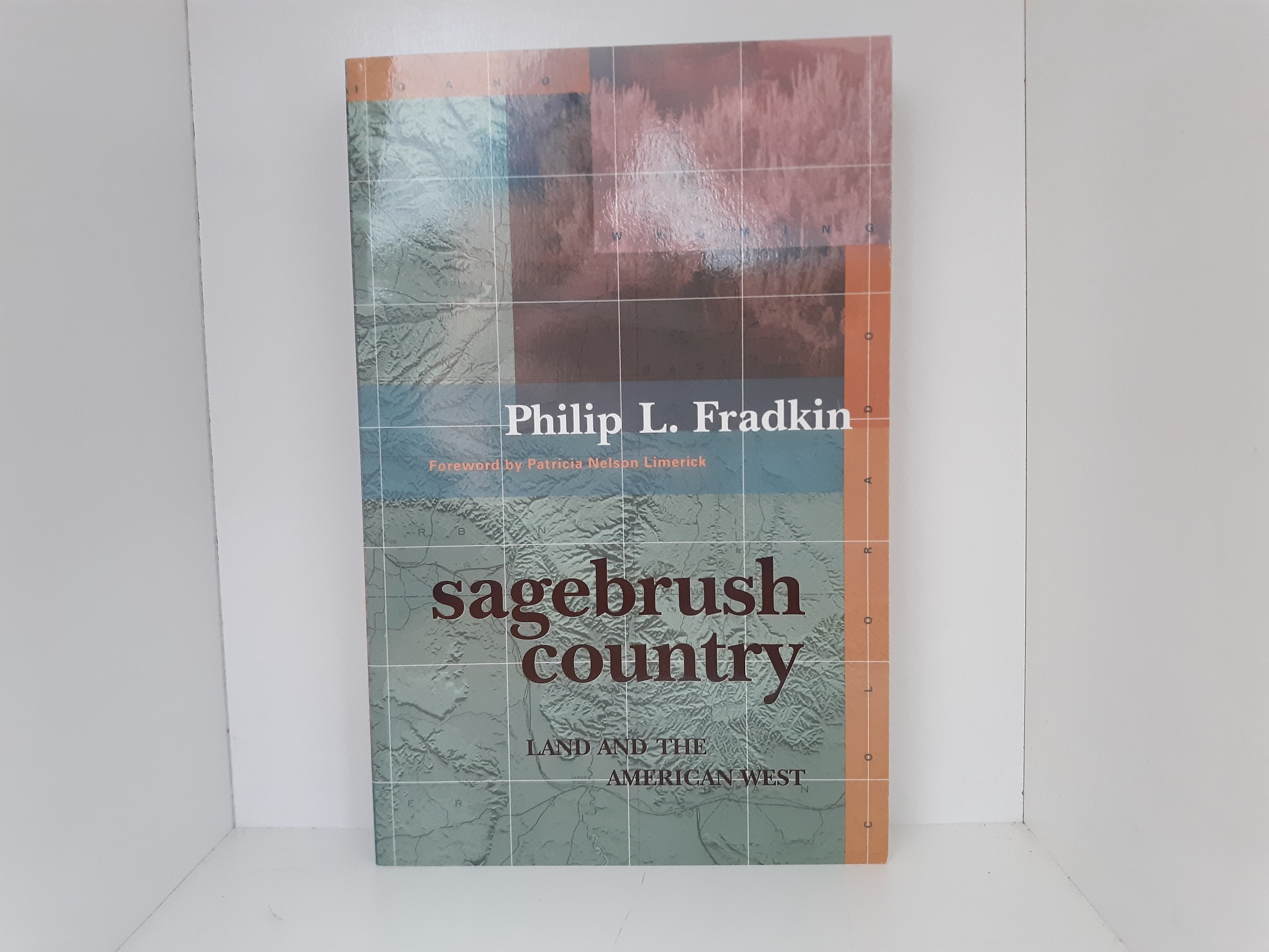 Sagebrush County: Land and the American West (2004) ~ by Philip L. Fradkin