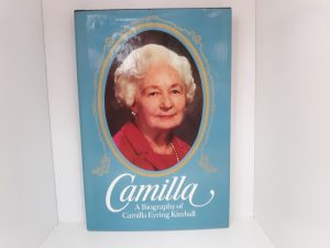 Camilla: A Biography of Camilla Eyring Kimball (Signed) (1980) ~ by Caroline Eyring Miner, and Edward L. Kimball