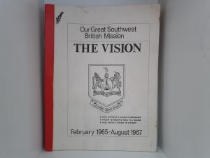 Our Great Southwest British Mission: The Vision: February 1965-August 1967 (Rare!)