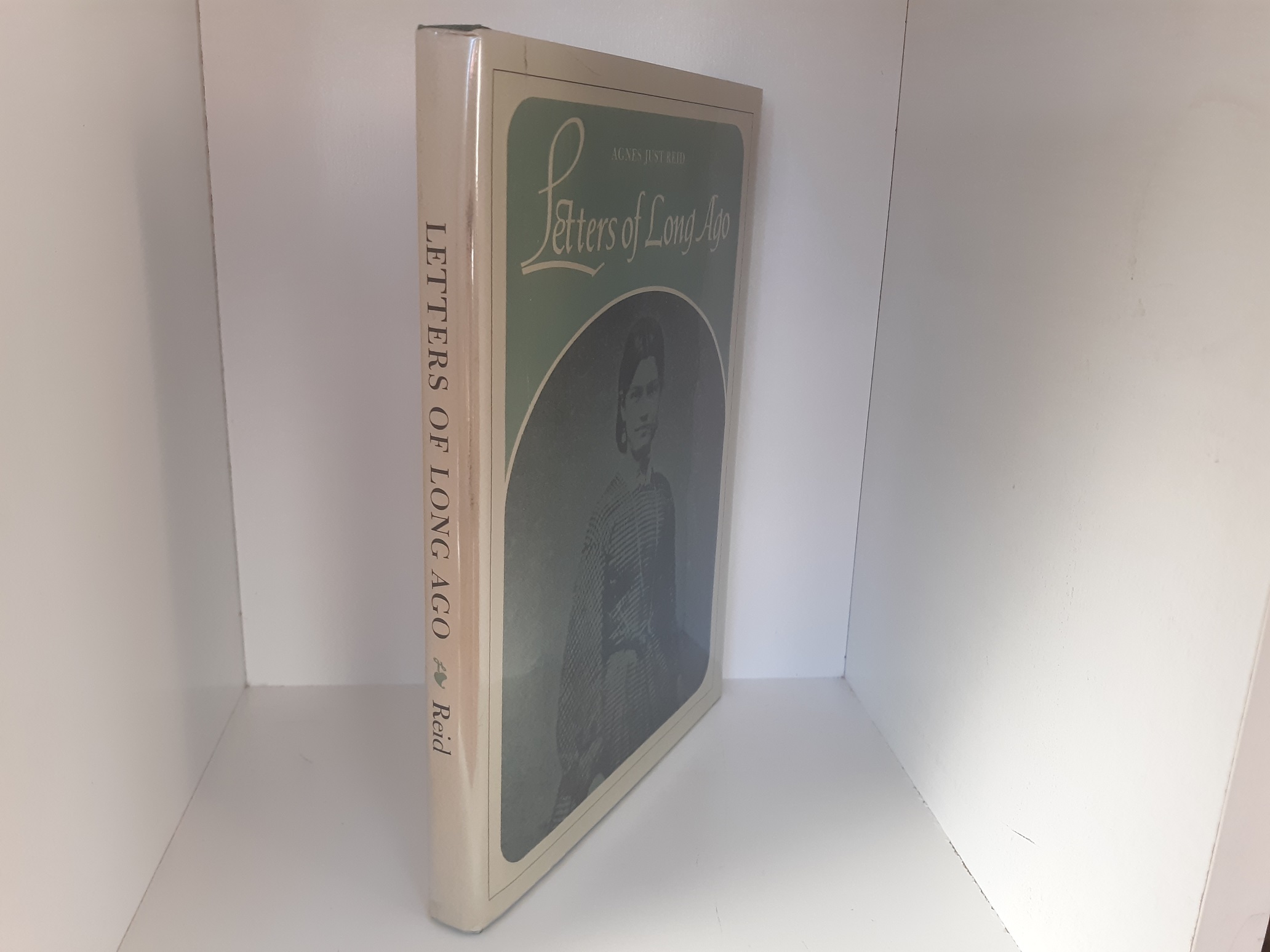 Letters of Long Ago (1973) ~ by Agnes Just Reid