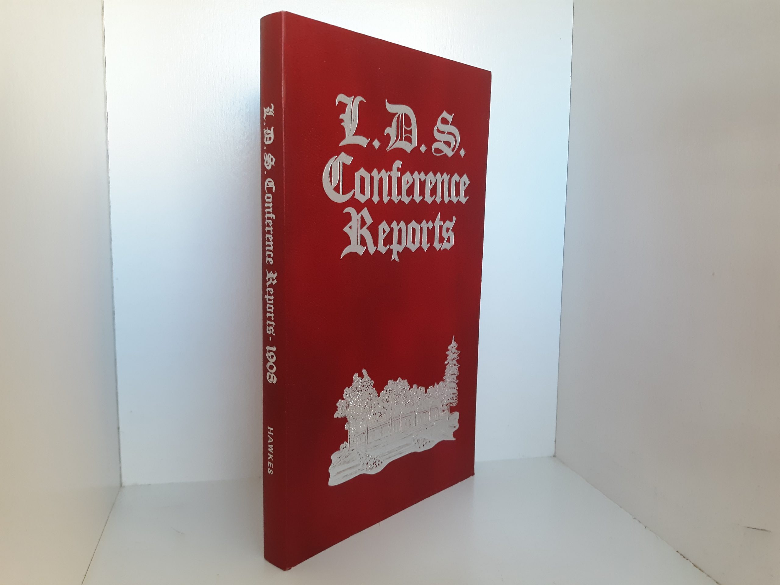LDS General Conference Report: 1908 (Reprint) (1908)