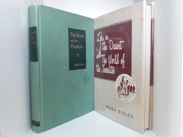 2 Books by Hugh Nibley --- World of the Prophets / Lehi in the Desert --- Hardcovers