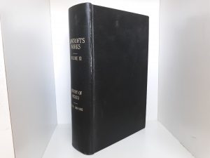 Bancroft’s Works: Vol. 11: History of Mexico: Vol. 3, 1600-1803 (1883) ~ by Hubert H. Bancroft