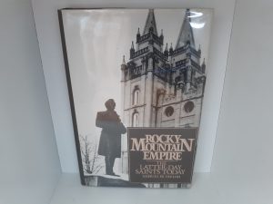 Rocky Mountain Empire: The Latter-Day Saints Today (1978) ~ by Samuel W. Taylor