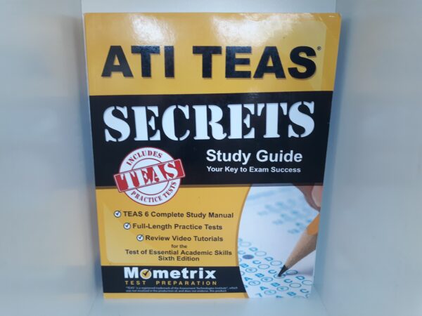 ATI TEAS Secrets: Study Guide, Your Key to Exam Success (Includes TEAS Practice Tests) (2017)