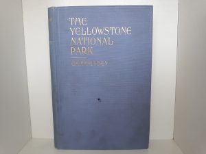 The Yellowstone National Park (1920) ~ by Hiram Martin Chittenden