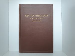 Key to Theology (1948) ~ by Parley P. Pratt