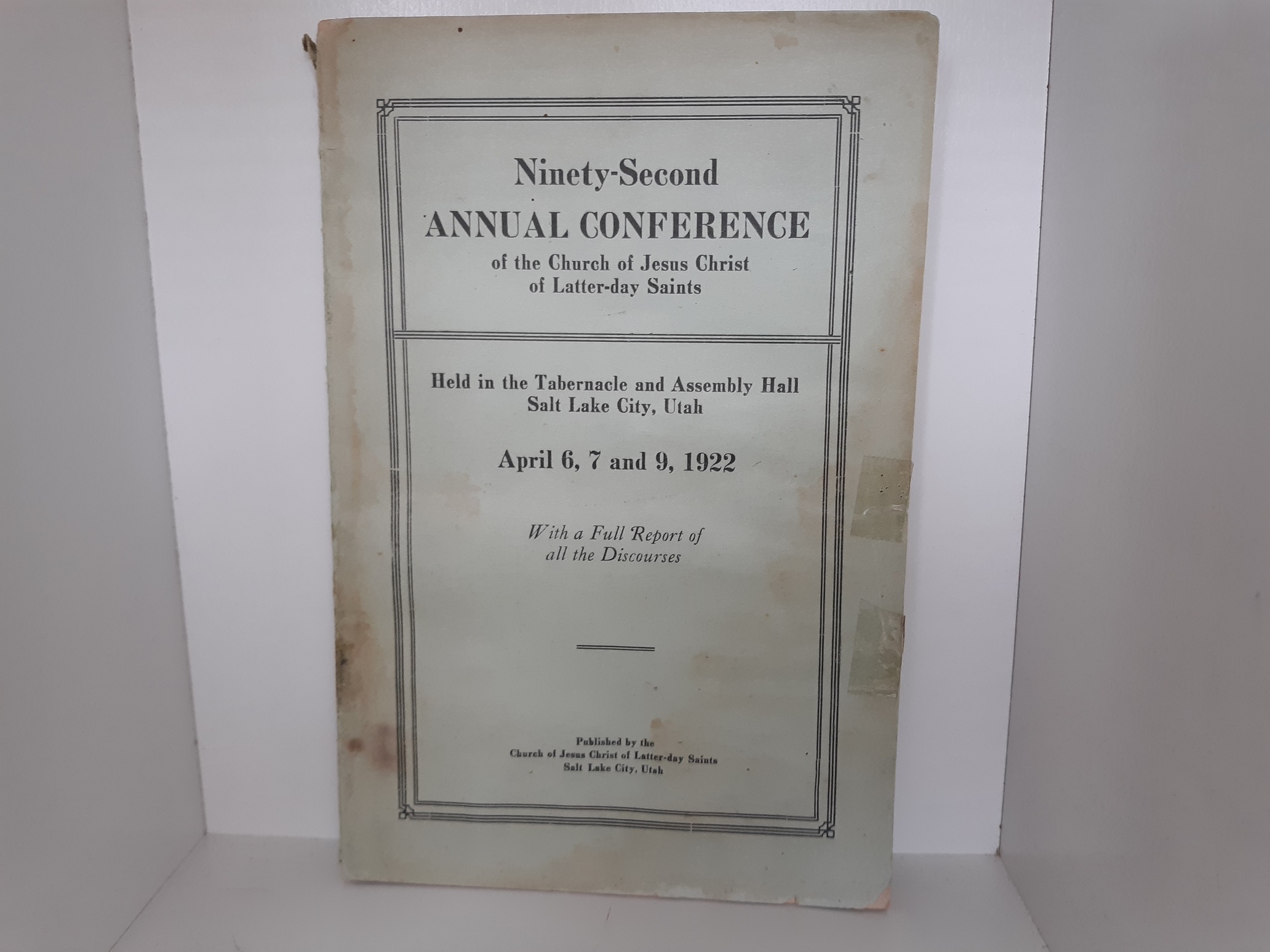 LDS General Conference Report: April 6, 7 and 9, 1922 (1922)
