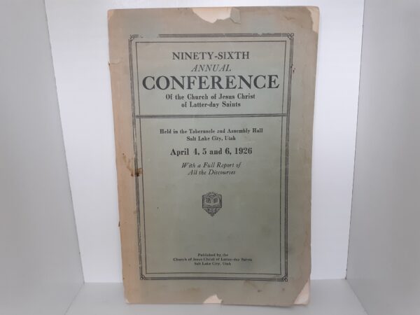 LDS General Conference Report: April 4, 5 and 6, 1926 (1926)