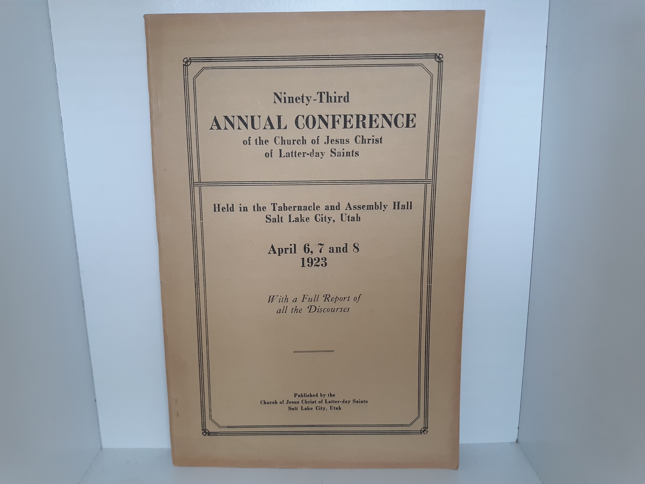 LDS General Conference Report: April 6, 7 and 8, 1923 (1923)