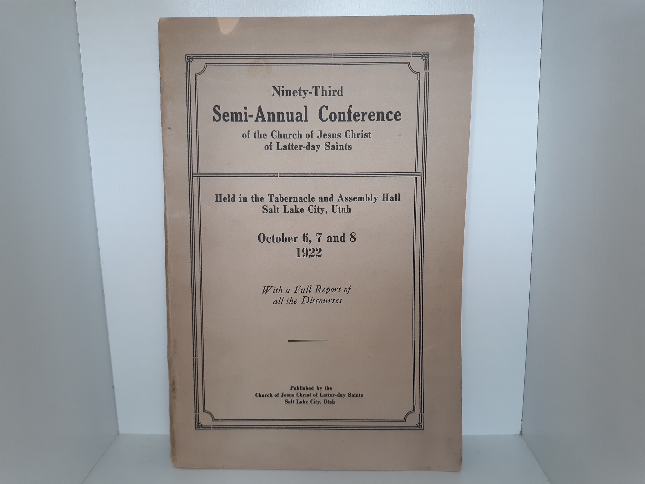 LDS General Conference Report: October 6, 7 and 8, 1922 (1922)