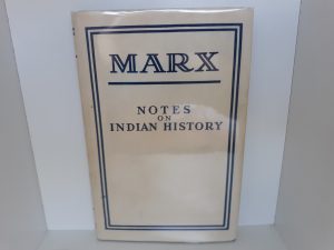 Marx: Notes on Indian History (664 – 1858) ~ by Karl Marx