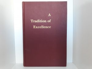 A Tradition of Excellence: Salt Lake Bonneville Stake, 1935-1975 (Signed by Francis M. Gibbons) (1977)