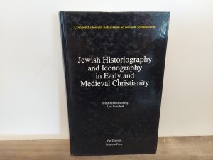 1992 ~ Heinz Schreckenberg ~ Kurt Schubert ~ Jewish Historiography and Iconography in Early and Medieval Christianity