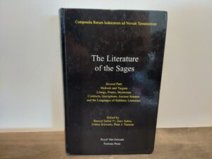 2006 ~ Shmuel Safrai, Zeev Safrai, Joshua Schwartz, Peter J. Tomson ~ The Literature of the Sages
