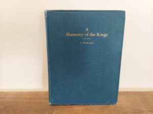 1942 ~ A. Warkentin ~ A Harmony of the Kings
