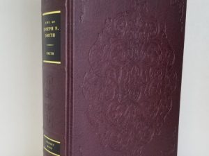 Life of Joseph F. Smith — Burgundy Leatherbound Edition — Very Nice!