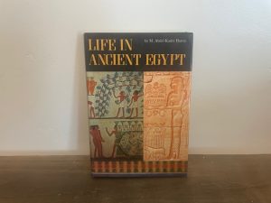 1976 ~ Life in Ancient Egypt ~ M. Abdel-Kader Hatem