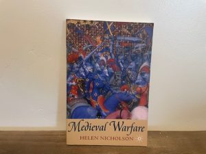 2004 ~ Medieval Warfare ~ Helen Nicholson