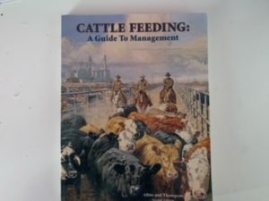 1996- Cattle Feeding: A Guild to Management- Albin and Thompson- Second Edition