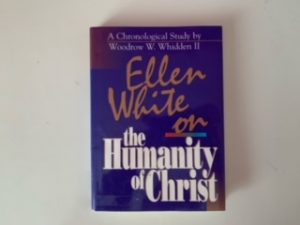 1997- Ellen White on the Humanity of Christ- Woodrow W. Whidden II