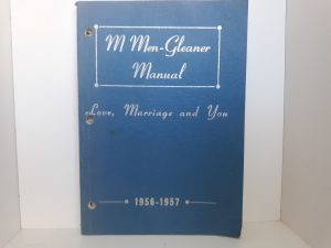 M Men-Gleaner Manual: Love, Marriage and You: 1956-1957 (1956)