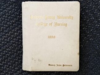 1959 ~ Brigham Young University College of Nursing ~ Class of 1959
