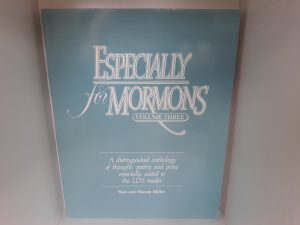 Especially for Mormons: Vol. 3 (1999) ~ by Stan and Sharon Miller