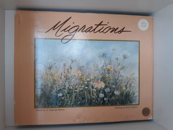 Migrations (Signed, and Numbered #1363 of 1500) (1987, Limited Edition) ~ by A. Patrician Moore, and Ruby Dayton