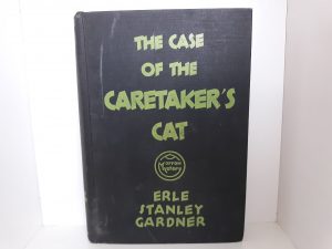 The Case of the Caretaker’s Cat (1935) ~ by Erle Stanley Gardner
