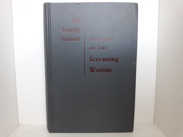 The Case of the Screaming Woman (1957) ~ by Erle Stanley Gardner