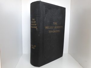 The Relief Society Magazine: Vol. 57, 1970 (1970)