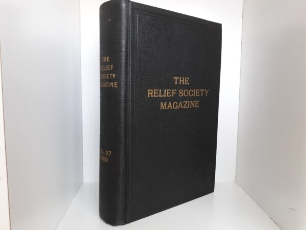 The Relief Society Magazine: Vol. 37, 1950 (1950)