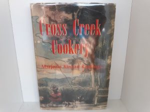 Cross Creek Cookery (1942) ~ by Marjorie Kinnan Rawlings