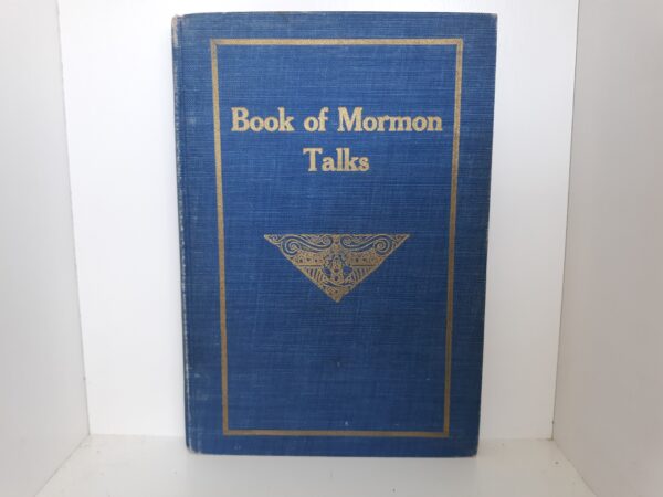 Book of Mormon Talks (1908) ~ by Orion