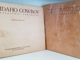 The Idaho Cowboy – A Photographic Portrayal — Limited Edition — #70 of 150 Copies — Leather in Leather Slip Box — Jack Goddard