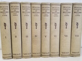 1921 -- Beacon Lights of History -- John Lord -- Small Size Hardbound Set -- 8 Volumes!