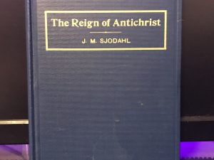 1913 ~ The Reign of Antichrist ~ J. M. Sjodahl