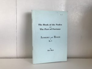 1951 ~ The Book of the Nodes and The Part of Fortune Astrology and Health No. 4 ~ Ada Muir