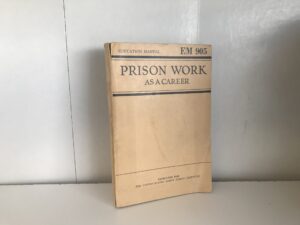 1949 ~ Education Manual Prison Work as a Career