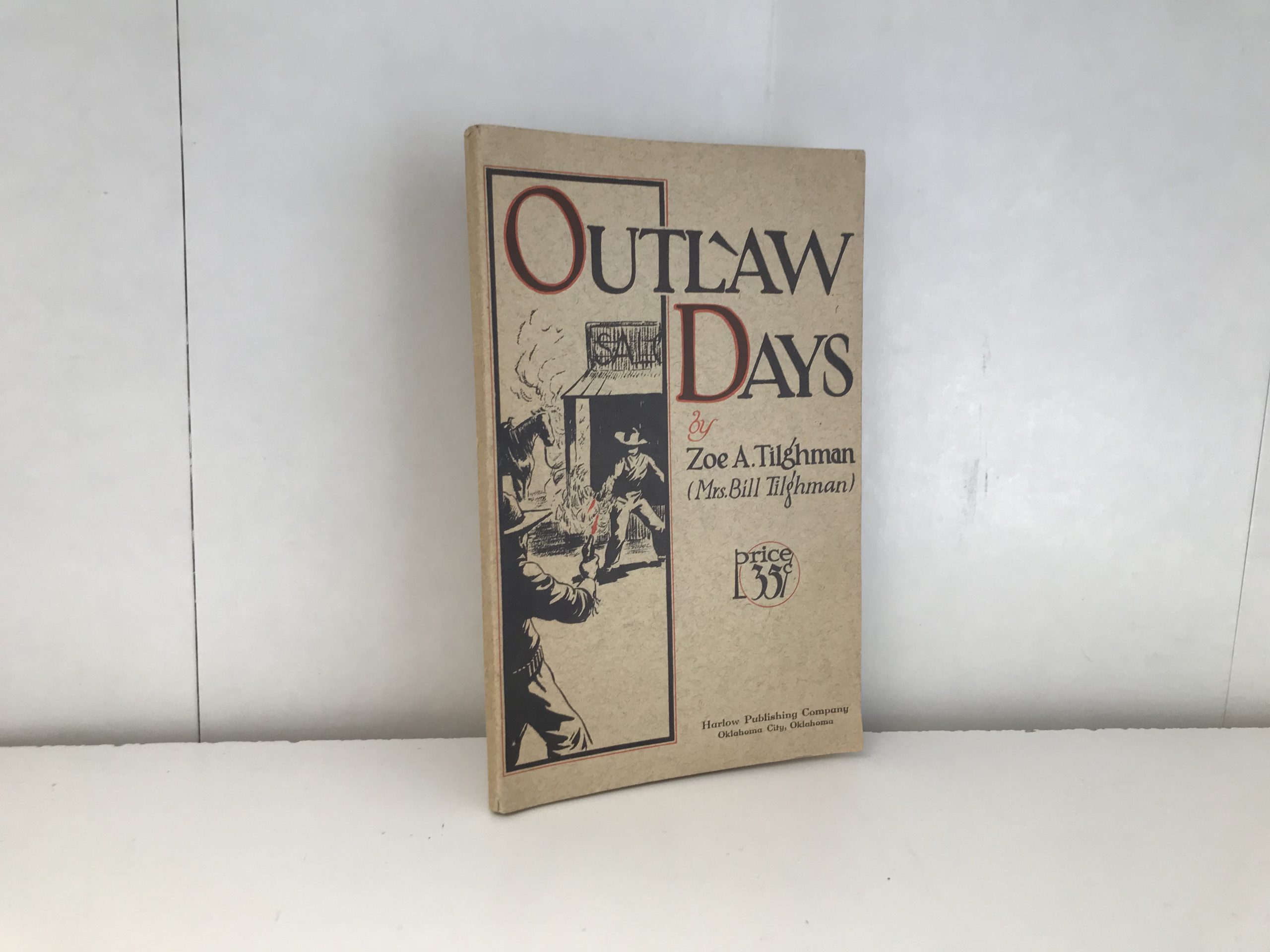 1926 ~ Outlaw Days ~ Zoe A. Tilghman