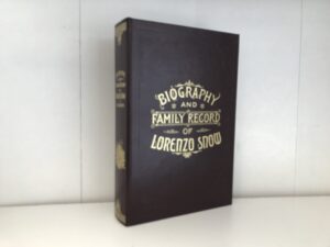 1999 ~ Biography and Family Record of Lorenzo Snow ~ Eliza R. Snow Smith