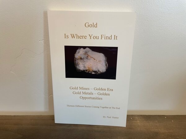 2000 ~ Gold is Where You Find It ~ Paul Hunter