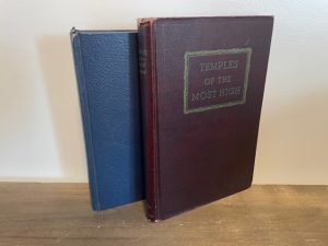 1944 ~ Temples of the Most High ~ N. B. Lundwald / 1974 ~ The House of the Lord ~ James E. Talmage (Two Books on Temples)