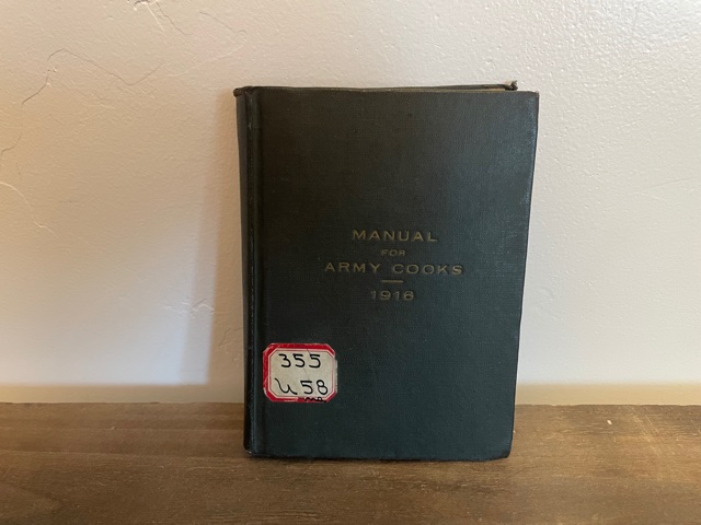 1916 ~ Manual for Army Cooks