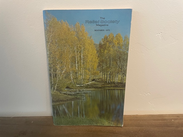 1970 ~ The Relief Society Magazine ~ November