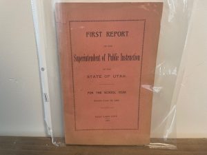 1897 ~ First Report of the Superintendent of Public Instruction of the State of Utah ~ For the School Year